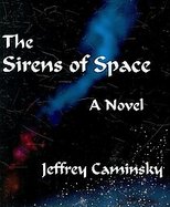 The Sirens of Space A Novel cover
