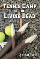 Tennis Camp of the Living Dead cover