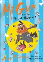 Mr Gum and the Biscuit Billionaire cover