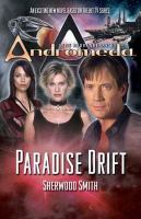 Gene Roddenberry's Andromeda: Paradise Drift cover