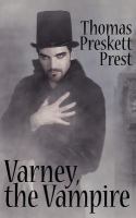 Varney the Vampire, or, the Feast of Blood cover