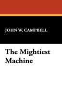 The Mightiest Machine cover