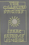 Collected Stories of Isaac Bashevis Singer cover