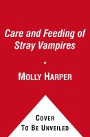 The Care and Feeding of Stray Vampires cover