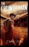 The Forever Man 2 : Book 2: Axeman cover