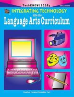 Integrating Technology Into the Language Arts Curriculum cover