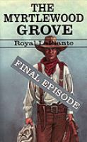 The Myrtlewood Grove: Final Episode cover