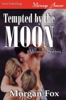 Tempted by the Moon [Moonlight Shifters 2] cover