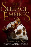 The Sleep of Empires : (Book #1 of the Book of the Null) cover