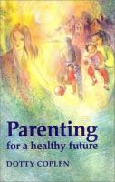 Parenting for a Healthy Future cover