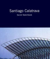 Santiago Calatrava: Secret Sketchbook cover