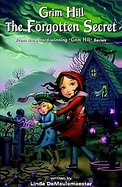 Grim Hill The Forgotten Secret cover