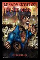 Misadventures of the Dead cover