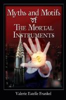 Myths and Motifs of the Mortal Instruments cover