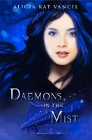 Daemons in the Mist : The Marked Ones Book Onee cover