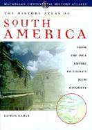 The History Atlas of South America cover