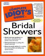The Complete Idiot's Guide to Bridal and Baby Showers cover