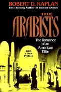 The Arabists The Romance of an American Elite cover