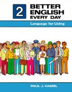 Better English Every Day Language for Living, Book II cover