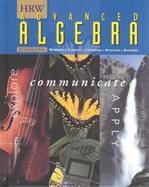 Advanced Algebra Explore, Communicate, & Apply cover