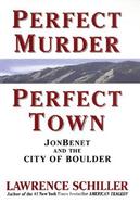 Perfect Murder, Perfect Town cover