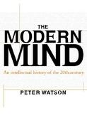 The Modern Mind An Intellectual History of the 20th Century cover