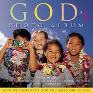God's Photo Album: How We Looked for God and Saved Our School cover