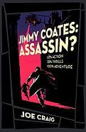 Jimmy Coates Assassin? cover