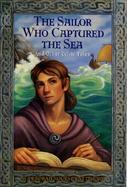 The Sailor Who Captured the Sea: And Other Celtic Tales cover