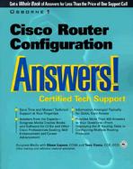 Cisco Router Configuration Answers!: Certified Tech Support cover