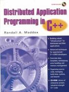 Distributed Application Programming in C++ with CDROM cover