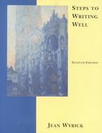 STEPS TO WRITING WELL 7E cover