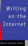 Writing on the Internet: Finding a Voice Online cover
