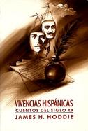 Vivencias Hispanicas: Cuentos del Siglo XX cover