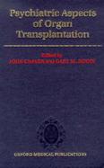 Psychiatric Aspects of Organ Transplantation cover