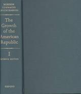 The Growth of the American Republic (volume1) cover