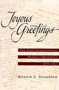 Joyous Greetings: The First International Women's Movement, 1830-1860 cover