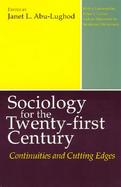 Sociology of the Twenty-First Century Continuities and Cutting Edges cover
