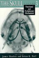 The Skull Functional and Evolutionary Mechanisms (volume3) cover