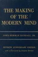The Making of the Modern Mind A Survey of the Intellectual Background of the Present Age cover