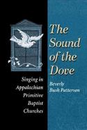 The Sound of the Dove Singing in Appalachian Primitive Baptist Churches cover