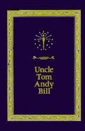 Uncle Tom Andy Bill: A Story of Bears and Indian Treasure cover