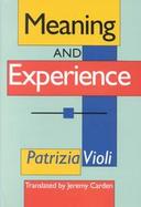 Meaning and Experience cover
