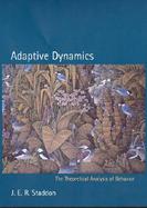 Adaptive Dynamics The Theoretical Analysis of Behavior cover