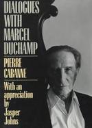 Dialogues With Marcel Duchamp cover