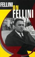 Fellini on Fellini cover