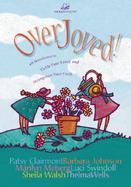 Overjoyed!: 60 Devotions to Tickle Your Fancy and Strengthen Your Faith cover