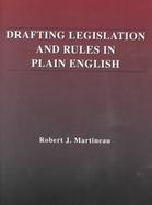 Drafting Legislation and Rules in Plain English cover