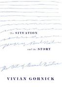 The Situation and the Story: The Art of Personal Narrative cover