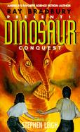 Ray Bradbury Presents: Dinosaur Conquest cover